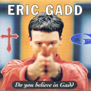 Do you Believe in Gadd?